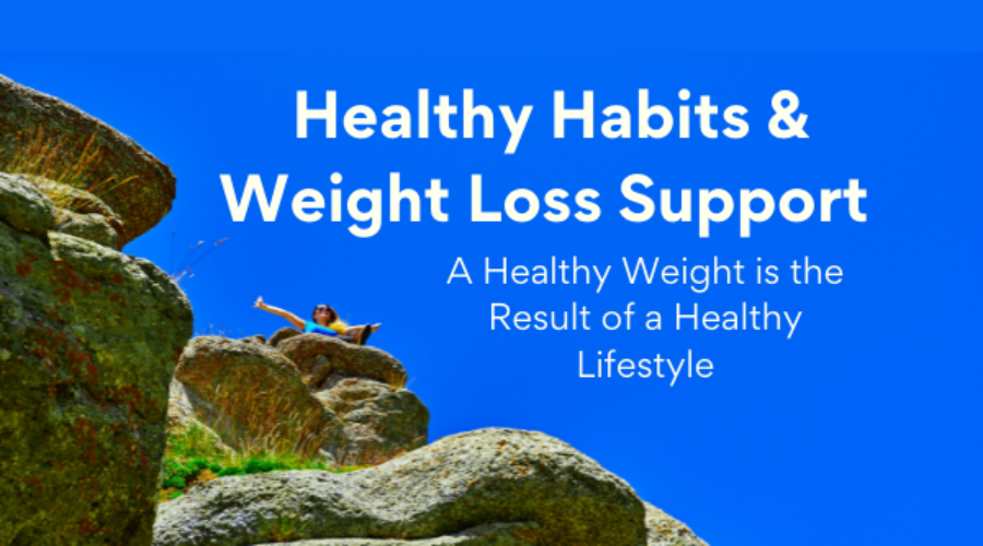 Healthy Habits & Weight Loss Support